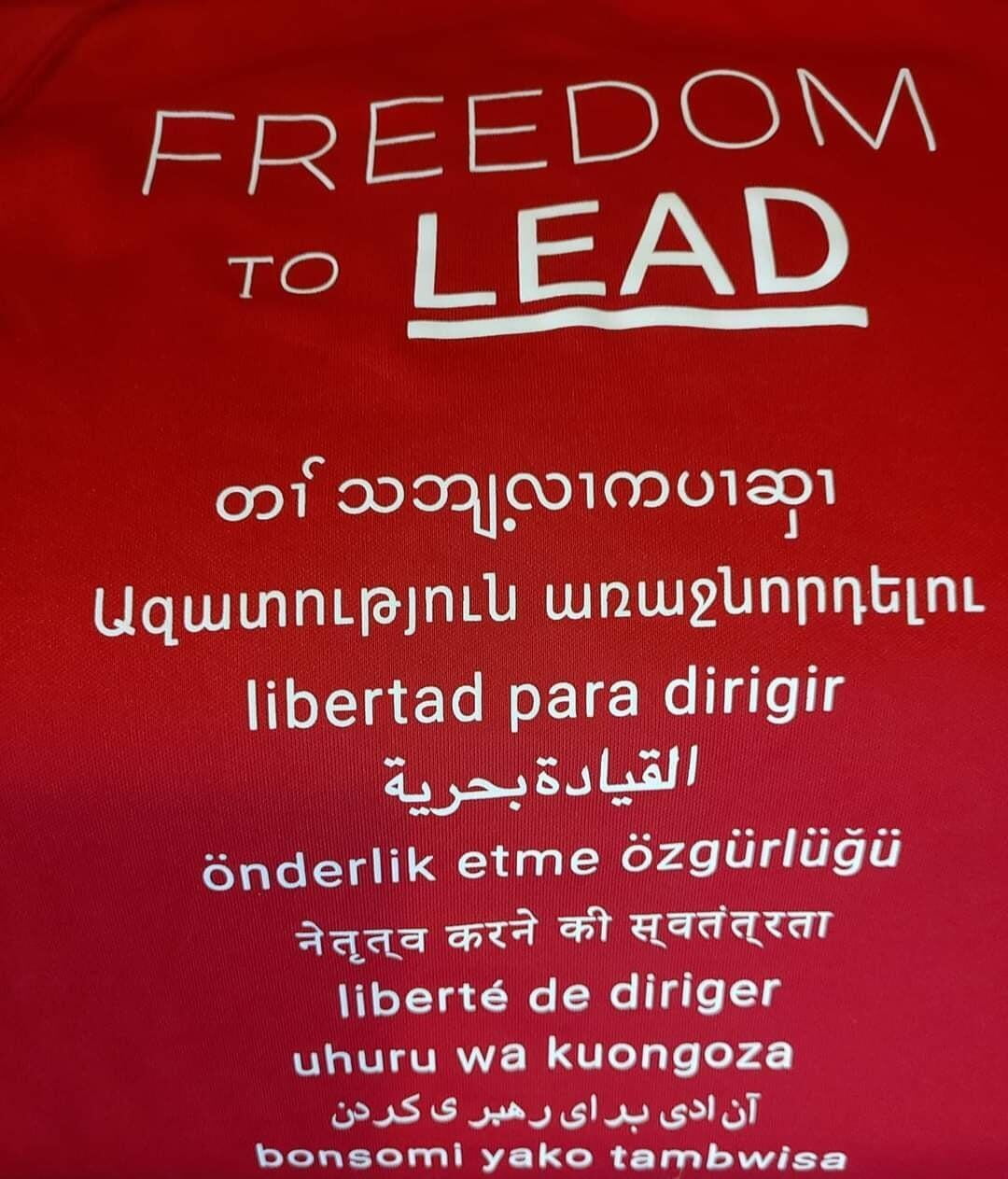 Multi-lingual "Freedom to LEAD" shirt.